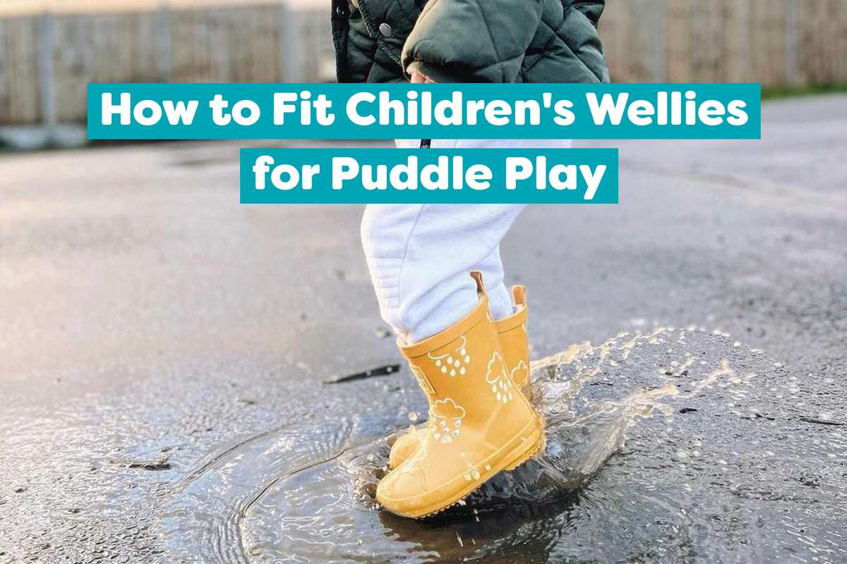 How to Fit Children's Wellies for Puddle Play