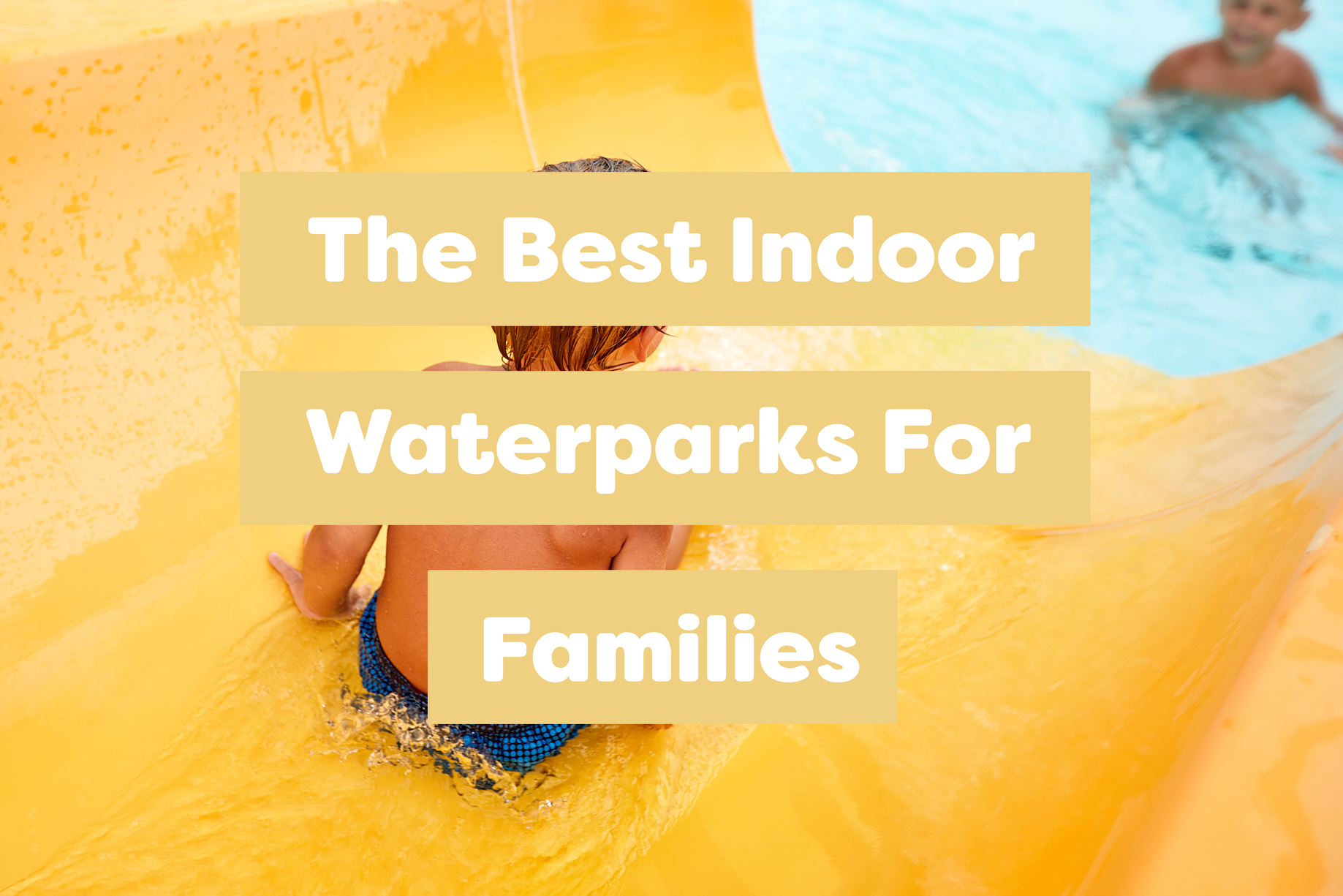 The Best UK Indoor Water Parks For Family Days Out