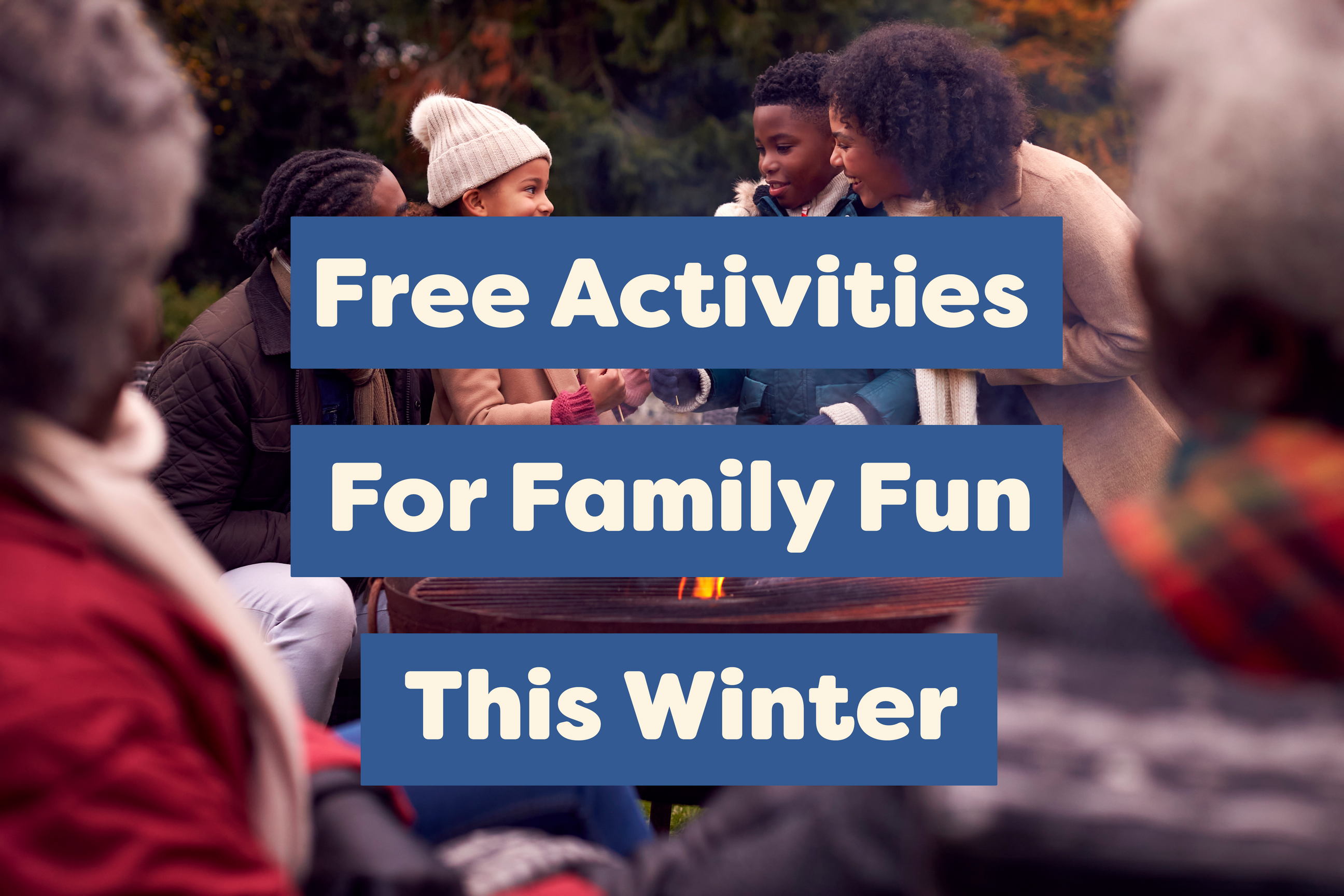 Free Activities For Family Fun This Winter